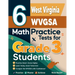 6 West Virginia WVGSA Math Practice Tests for Grade 3 Students: A Complete Guide to Building Math Mastery and Excelling on the West Virginia WVGSA Tes
