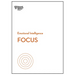 Focus (HBR Emotional Intelligence Series)
