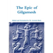 The Epic of Gilgamesh