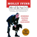 Who Let the Dogs In?: Incredible Political Animals I Have Known