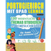 Portugiesisch Mit Spaß Lernen - Für Kinder: Aller Altersgruppen - 100 Wesentliche Themas Studieren Mit Wortsuchrätsel - Vol.1