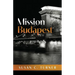 Mission Budapest