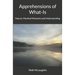 Apprehensions of What-Is: Nature, Mystical Moments and Understanding