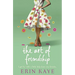 The Art of Friendship
