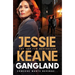 Gangland: The Explosive New Thriller from the Queen of the Underworld Jessie Keane