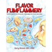 Flavor Flimflammery: Flavor Perception in Humans, Teenagers, and Other Creatures