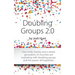 Doubling Groups 2.0: How Andy Stanley and a whole generation of churches are exploding with doubling groups and the power of hospitality.