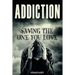 Addiction: Saving the One You Love