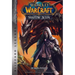 World of Warcraft: Nexus Point - The Dragons of Outland - Book Two: Blizzard Legends