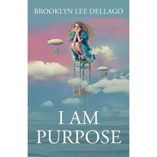 I Am Purpose