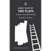 Two Plays: The Kings of the Kilburn High Road/Brothers of the Brush