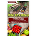 Mini Farming: Learn How to Create An Organic Garden in Your Backyard & Find Out 20 + Useful Tips For Urban Farming: (Mini Farm, Organic Gathering)