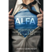 Verdaderamente Alfa: Principios de masculinidad basados en valores