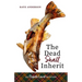 The Dead Shall Inherit