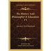 The History And Philosophy Of Education V2: Ancient And Medieval