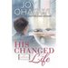 His Changed Life - Christian Inspirational Fiction - Book 6