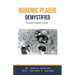 Bubonic Plague Demystified: Doctor's Secret Guide