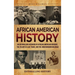 African American History: An Enthralling Overview of African American Heritage, the Atlantic Slave Trade, and the Underground Railroad
