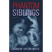 Phantom Siblings