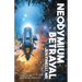 Neodymium Betrayal