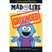 I'm Grounded Mad Libs: World's Greatest Word Game