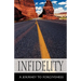 Infidelity A Journey to Forgiveness