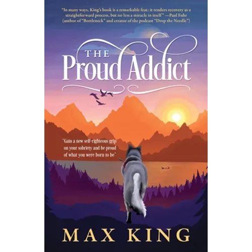 The Proud Addict: "Gain a new self-righteous grip on your sobriety and be proud of what you were born to be"