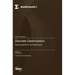 Discrete Optimization: Theory, Algorithms, and Applications