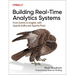 Building Real-Time Analytics Systems: From Events to Insights with Apache Kafka and Apache Pinot