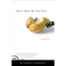 Don't Make Me Stop Now: Stories