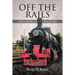 Off the Rails: And How to Get Back On
