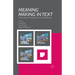 Meaning Making in Text: Multimodal and Multilingual Functional Perspectives