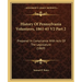 History Of Pennsylvania Volunteers, 1861-65 V2 Part 2: Prepared In Compliance With Acts Of The Legislature (1869)