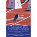 Comparative Elite Sport Development: Systems, Structures and Public Policy