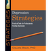 Depression Strategies: Practical Tools for Professionals Treating Depression