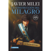 La construcción del milagro