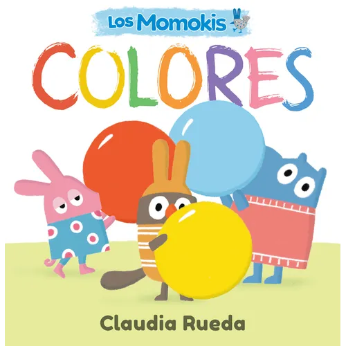 Los Momokis: Colores - Board Book