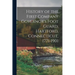 History of the First Company Governor's Foot Guard, Hartford, Connecticut, 1771-1901