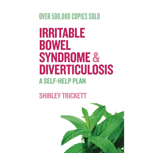 Irritable Bowel Syndrome and Diverticulosis: A Self-Help Plan