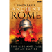 Ancient Rome: The Rise and Fall of an Empire