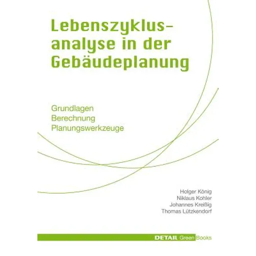 Lebenszyklusanalyse in Der Gebäudeplanung