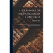A Grammar of the Hungarian Language; With Appropriate Exercises, a Copious Vocabulary and Specimens of Hungarian Poetry