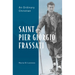 Saint Pier Giorgio Frassati: An Ordinary Christian