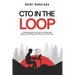 CTO In The Loop: A Leadership Fable for the AI Era - On Mentorship, Meaning, and Building with Both Code and Conscience