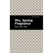Mrs. Spring Fragrance