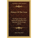 History Of The Cross: The Pagan Origin, And Idolatrous Adoption And Worship Of The Image (1871)