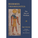 Hermes Trismegistus: The Way of Wisdom
