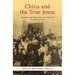 China and the True Jesus