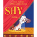Shy: A Picture Book