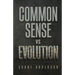 Common Sense vs Evolution
